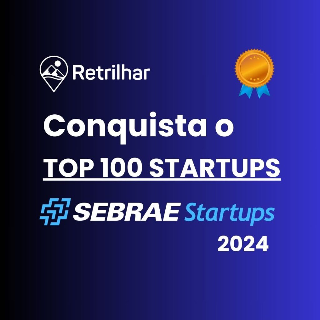 Somos TOP 100 do prêmio Sebrae Startups